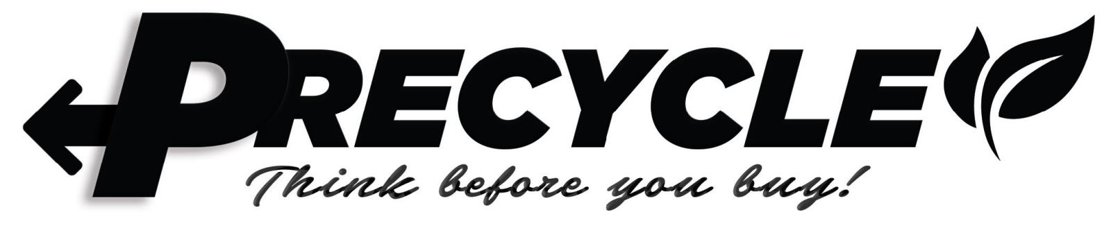 Precycle - Think before you buy!