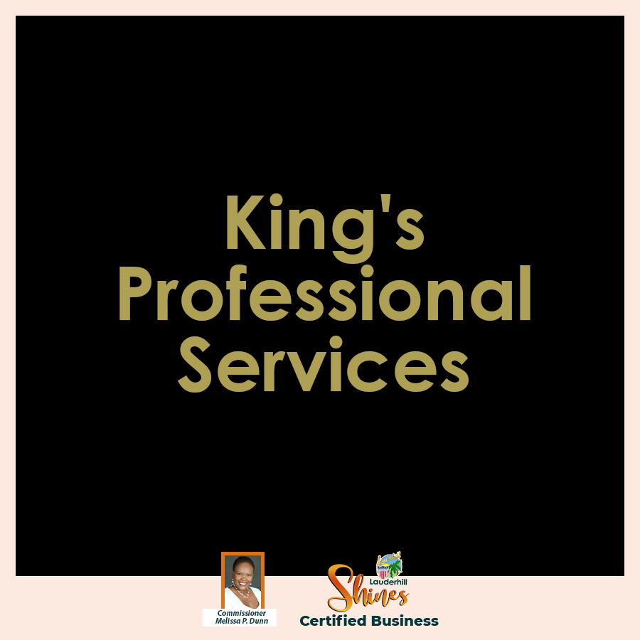 Lauderhill Shines - Certified Business - King's Professional Services