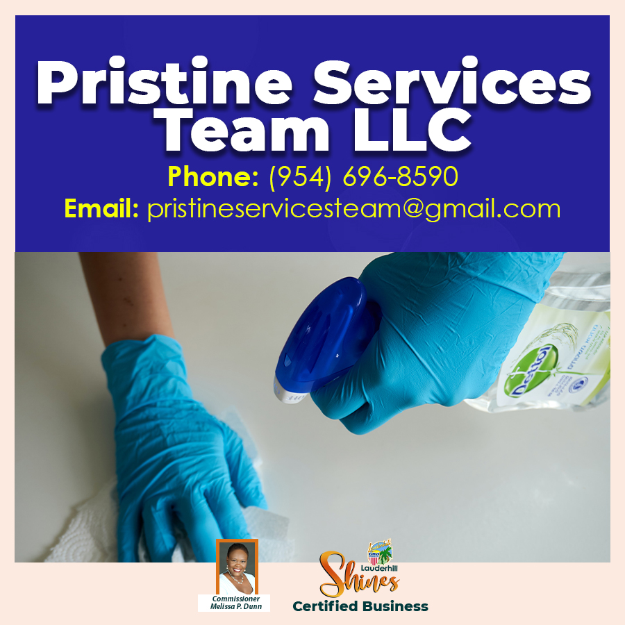 Lauderhill Shines - Certified Business - Pristine Services Team LLC