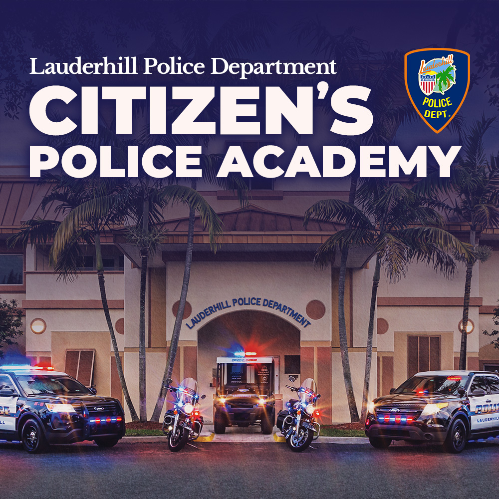 lauderhill Police Department Citizens Academy