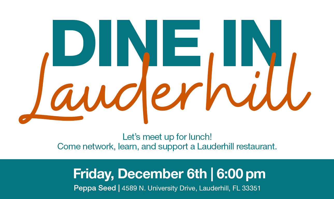 Dine In Lauderhill - December 6, 2024